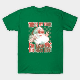 This is my year! T-Shirt
